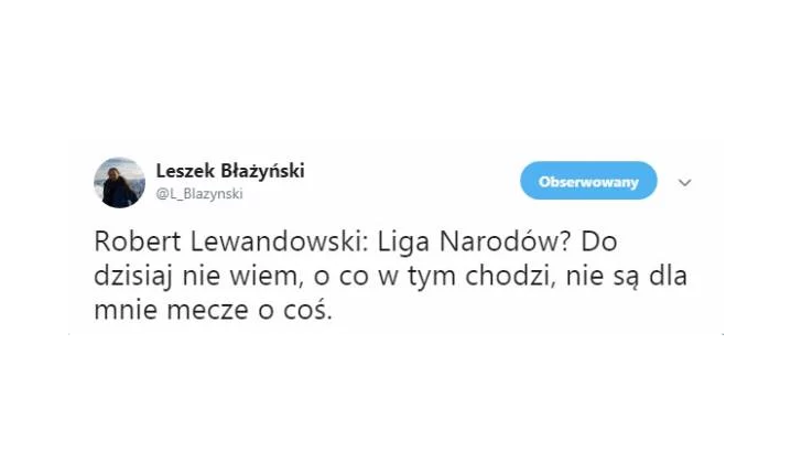 Lewandowski na temat Ligi Narodów